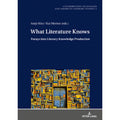 Kai Knows: (Hardcover Antje What Forays Knowledge by 9783631750148) Pre-Owned Literary Ehland, Literature Merten Production Kley, into Christoph