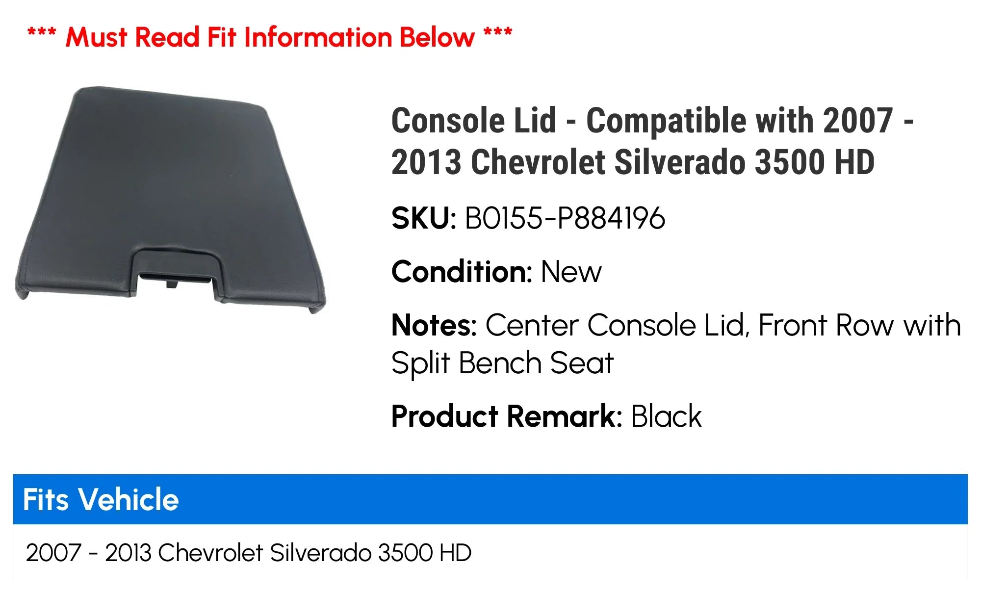2008 with 2011 Compatible 3500 Silverado Console 2009 Chevy 2013 2012 2010 HD - - Lid 2007