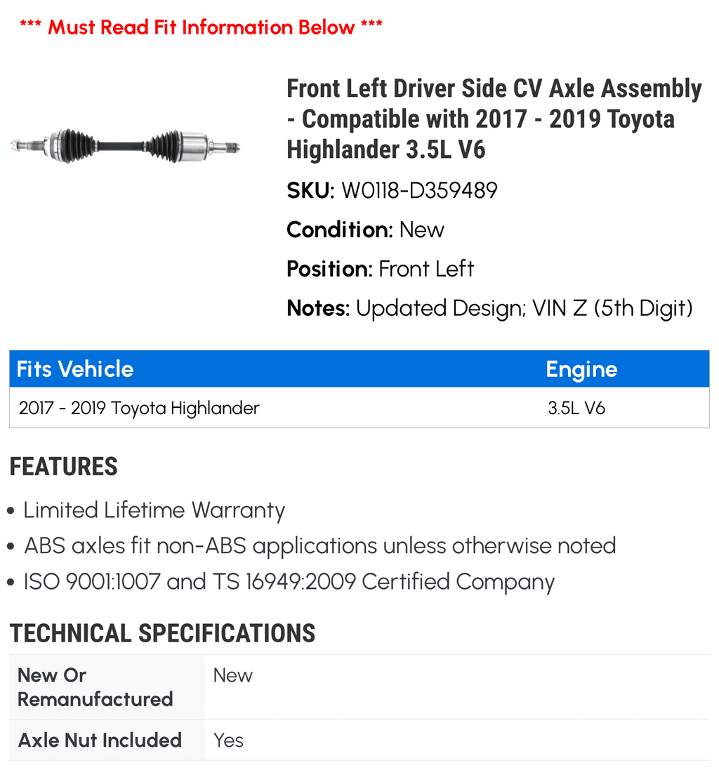 2017 2019 Assembly Front - 2018 Toyota Axle Side Compatible V6 with CV 3.5L Left - Driver Highlander